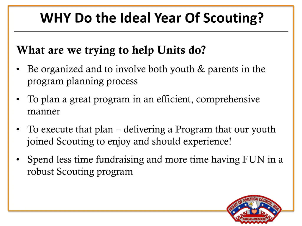 why do the ideal year of scouting