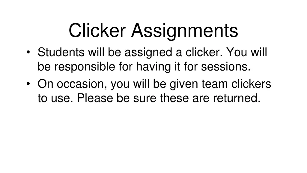 clicker assignments students will be assigned