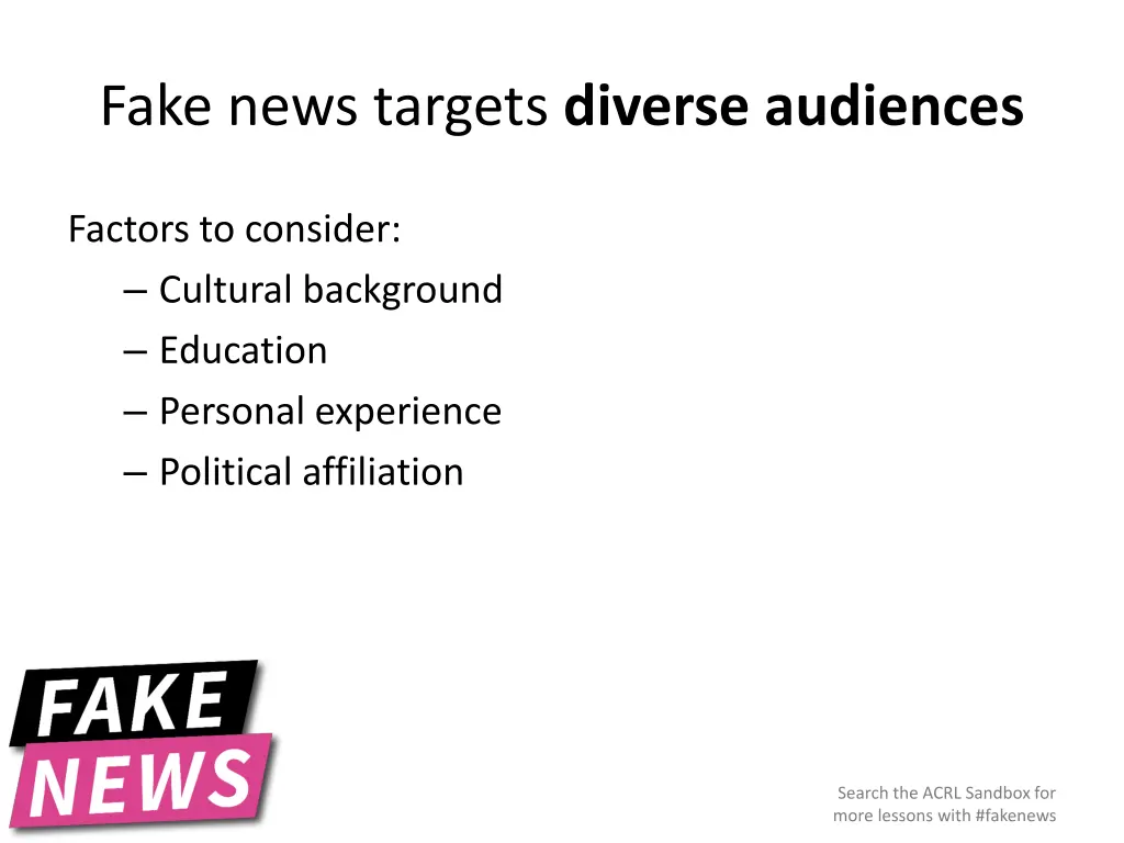 fake news targets diverse audiences