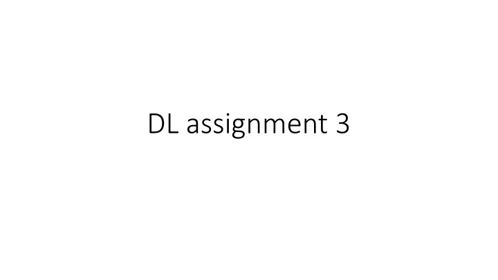 dl assignment 3