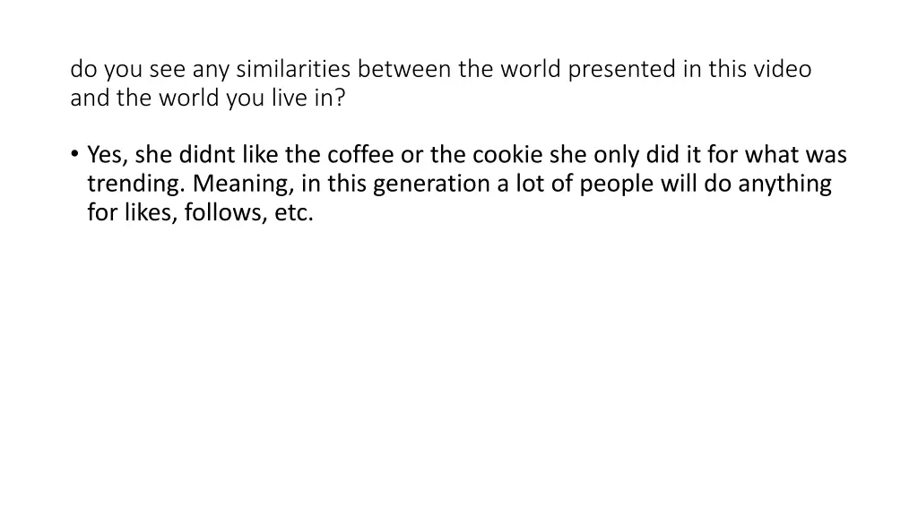 do you see any similarities between the world