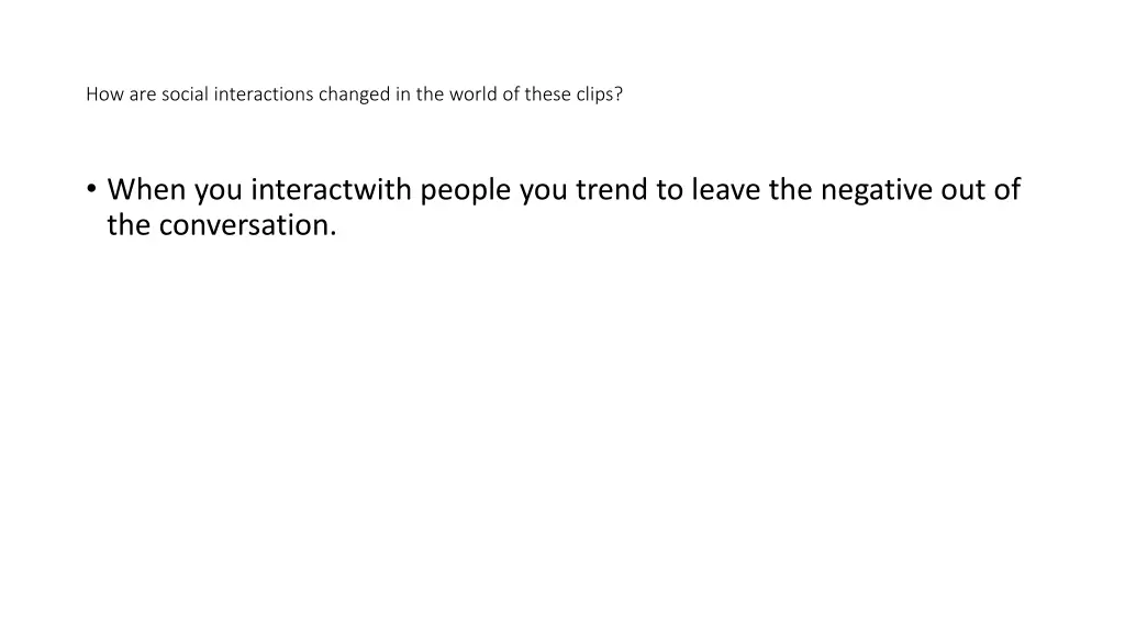 how are social interactions changed in the world