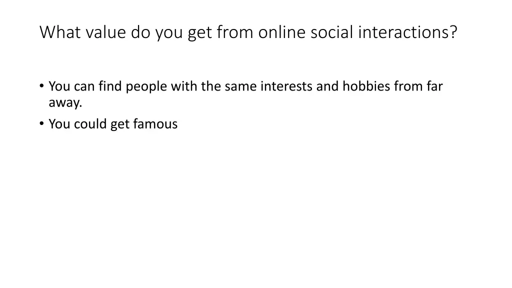 what value do you get from online social