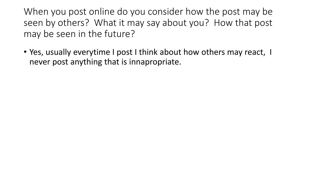 when you post online do you consider how the post