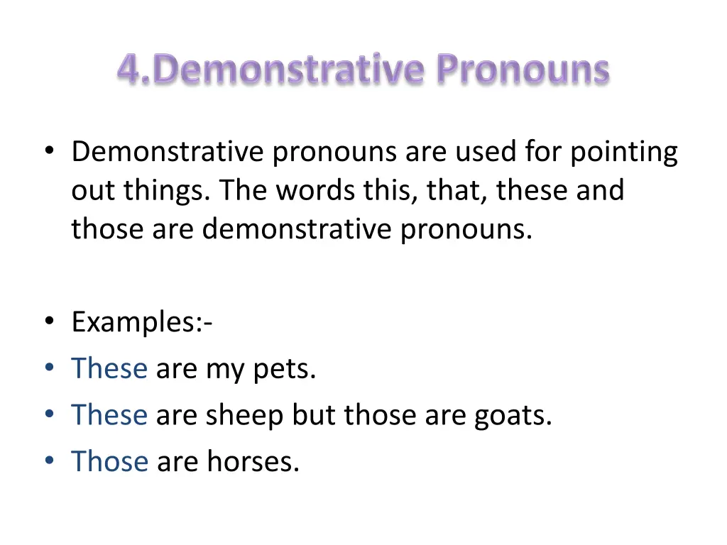 demonstrative pronouns are used for pointing