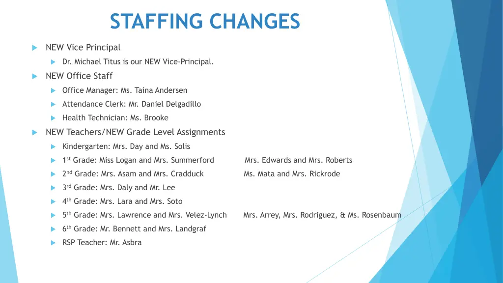 staffing changes