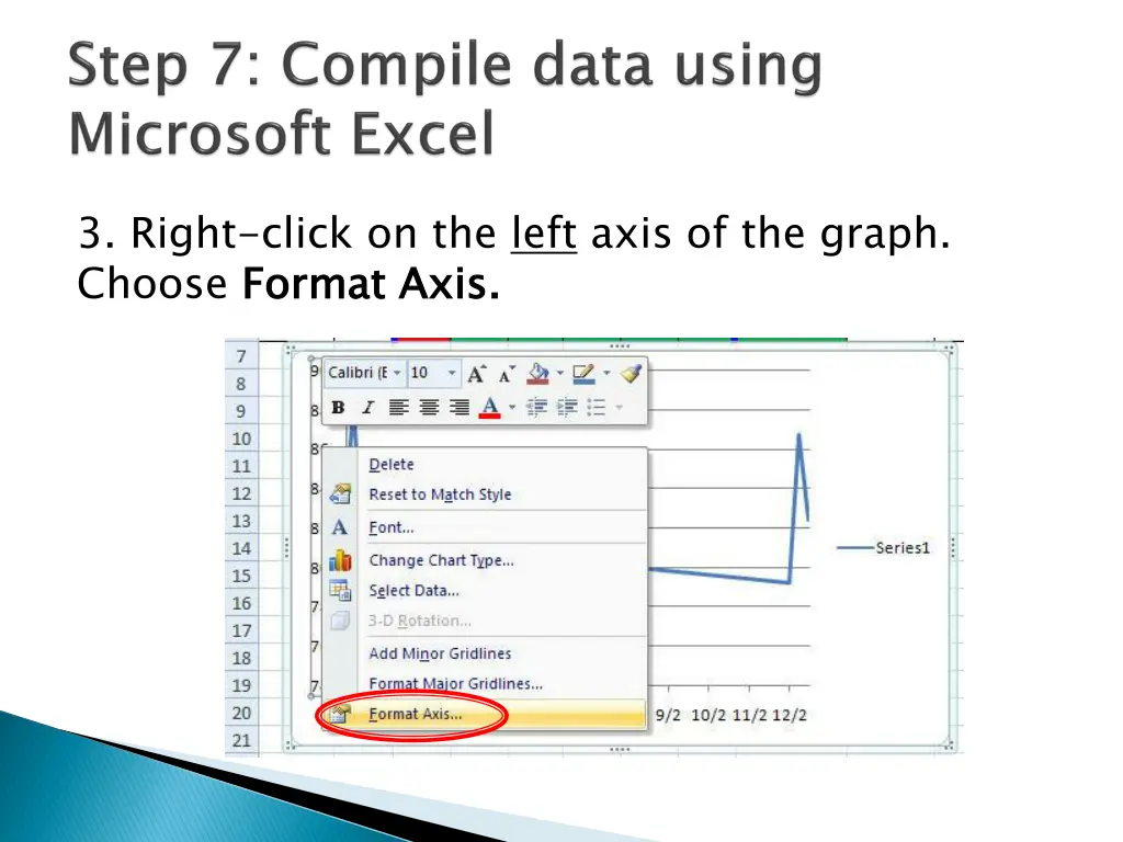 3 right click on the left axis of the graph
