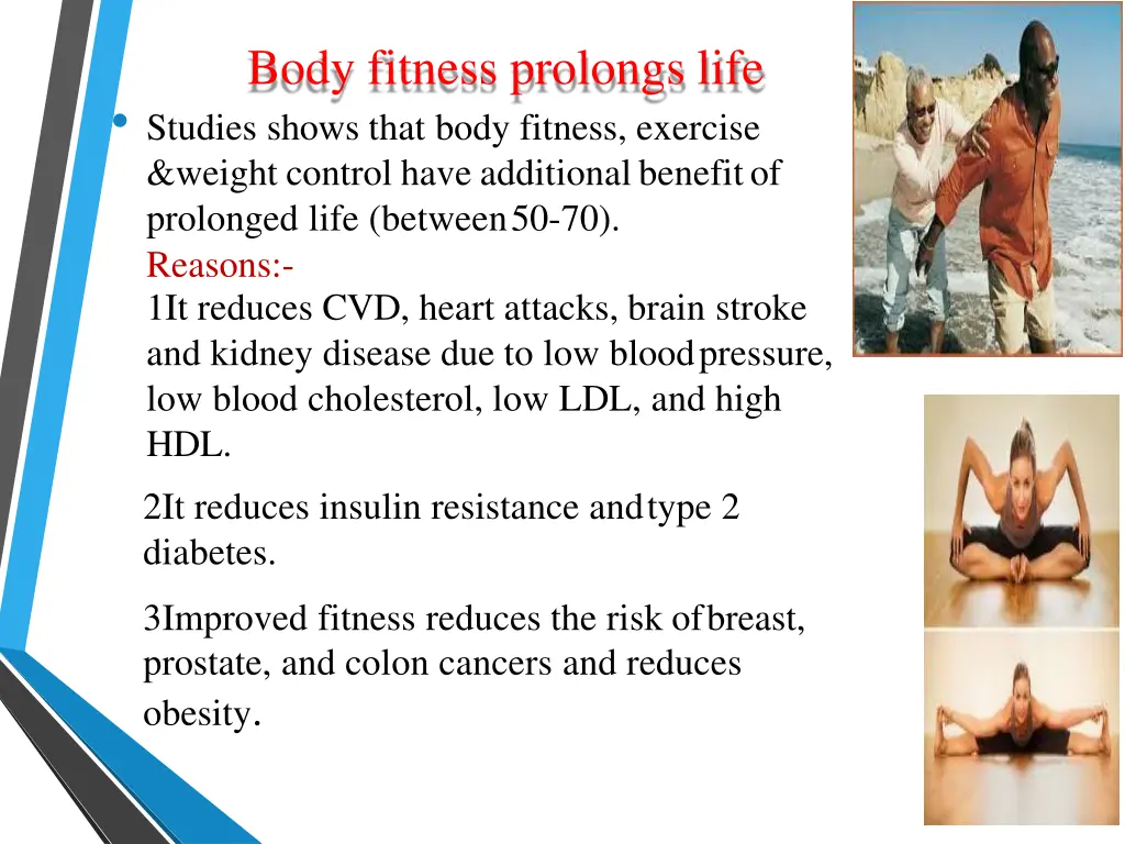 body fitness prolongs life studies shows that