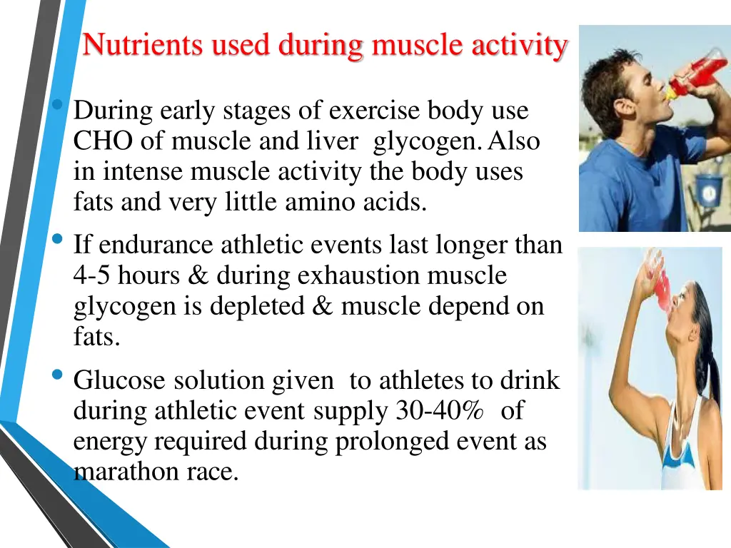 nutrients used during muscle activity during