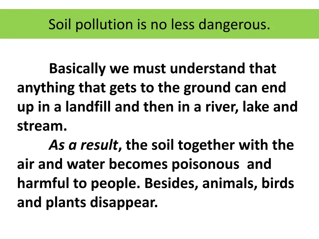 soil pollution is no less dangerous