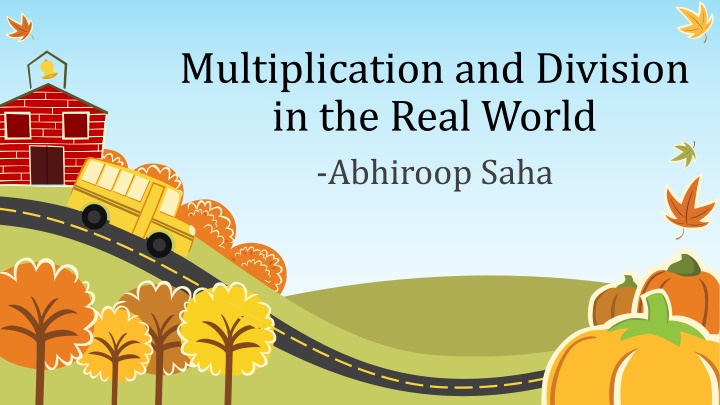 multiplication and division in the real world