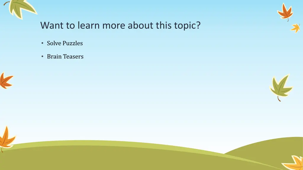 want to learn more about this topic