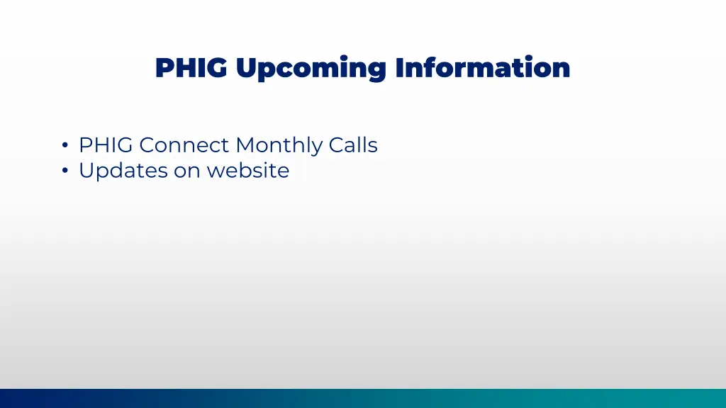 phig upcoming information