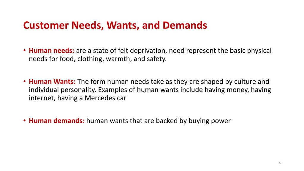 customer needs wants and demands