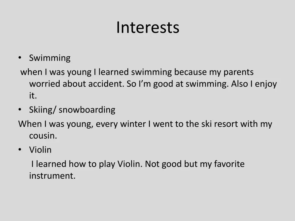 interests