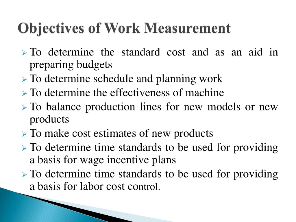 to determine the standard cost