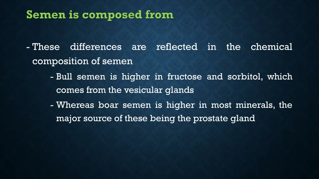 semen is composed from