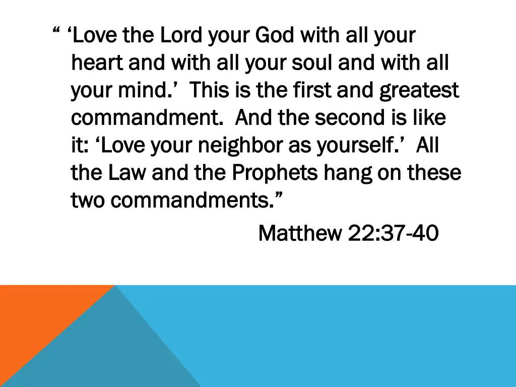 love the lord your god with all your love