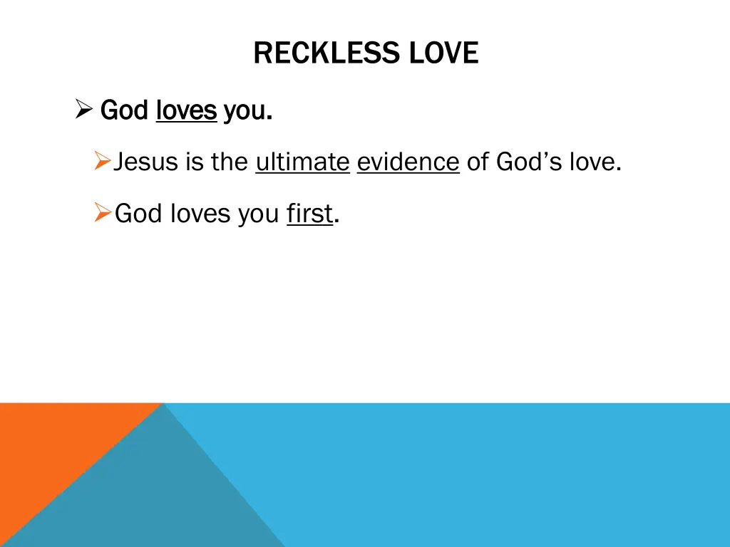 reckless love