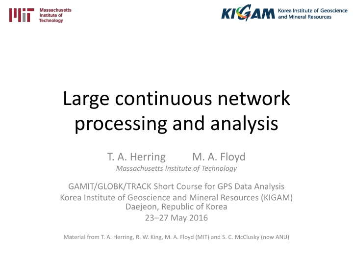 large continuous network processing and analysis