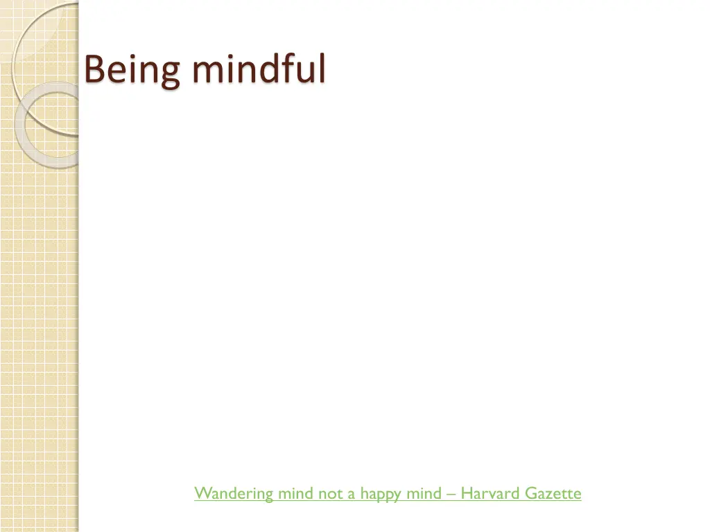 being mindful