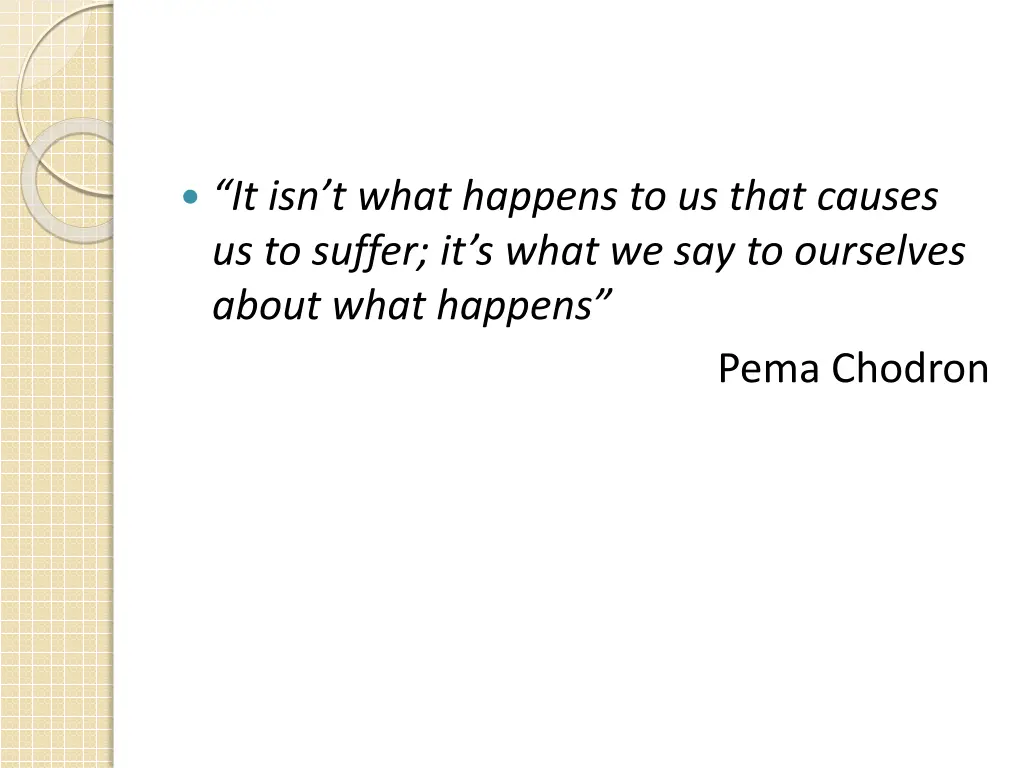 it isn t what happens to us that causes