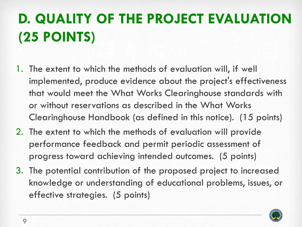 d quality of the project evaluation 25 points