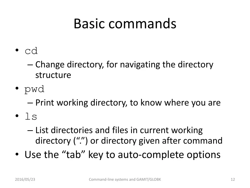 basic commands