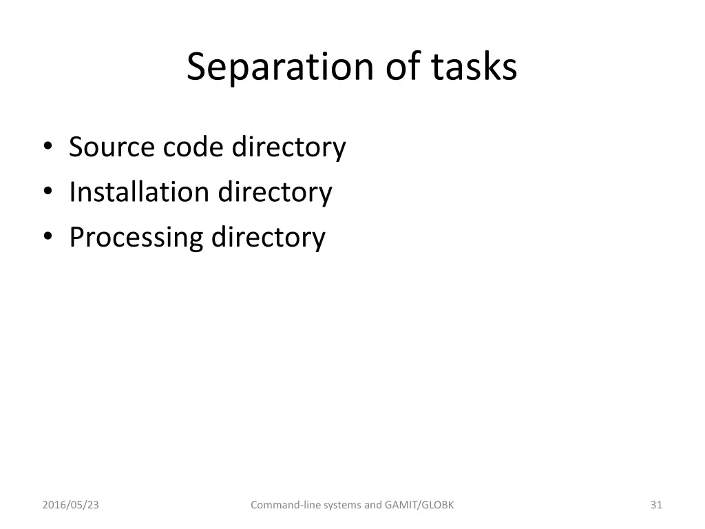 separation of tasks