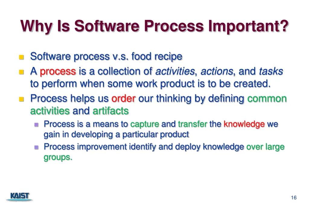 why is software process important