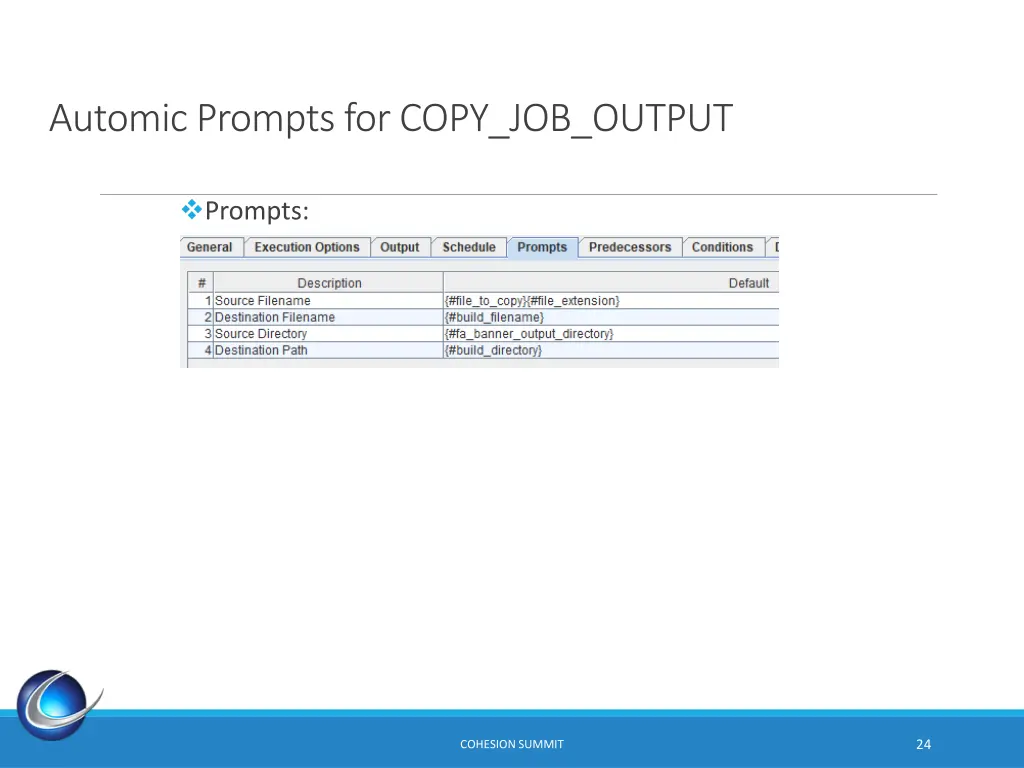 automic prompts for copy job output
