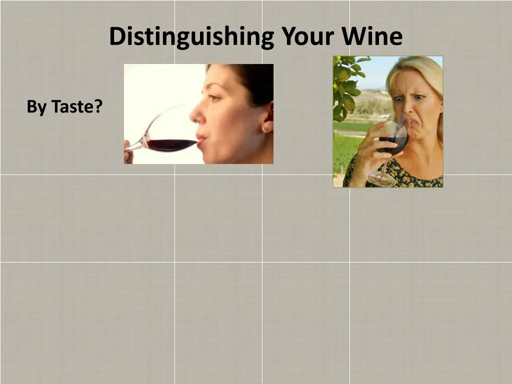 distinguishing your wine
