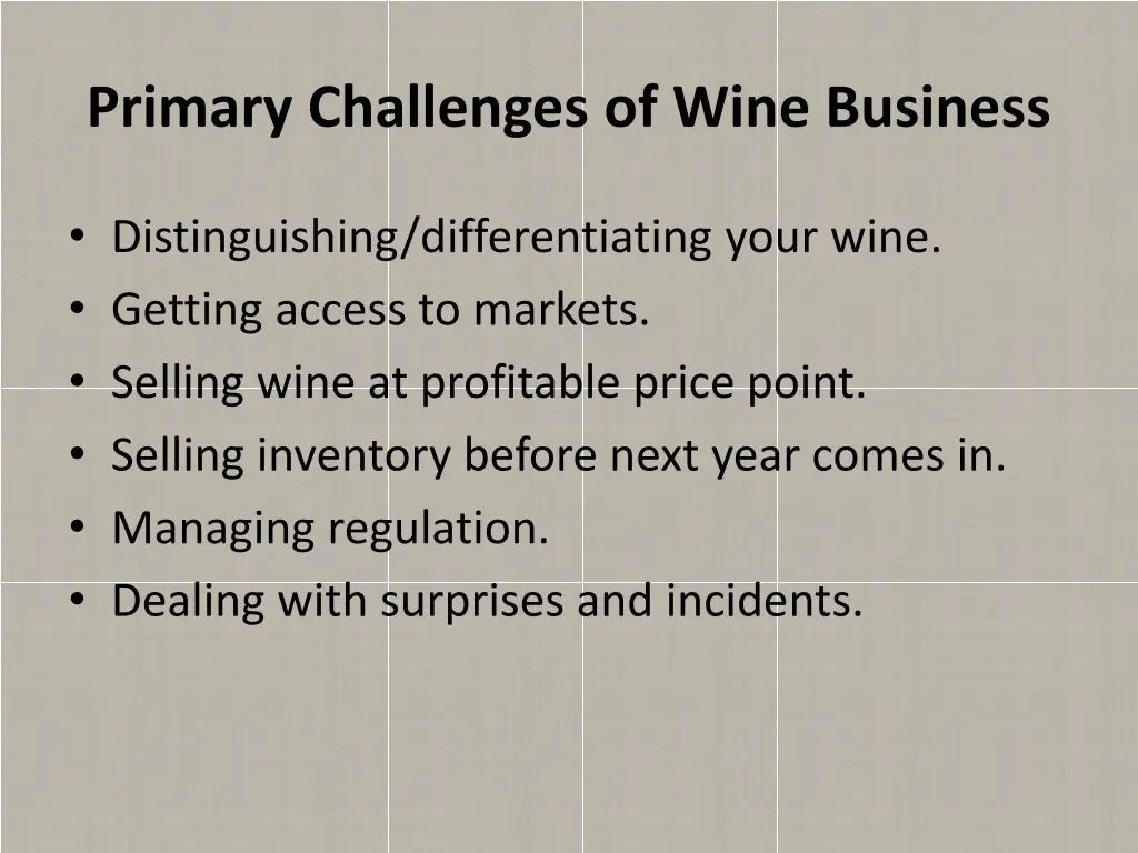 primary challenges of wine business