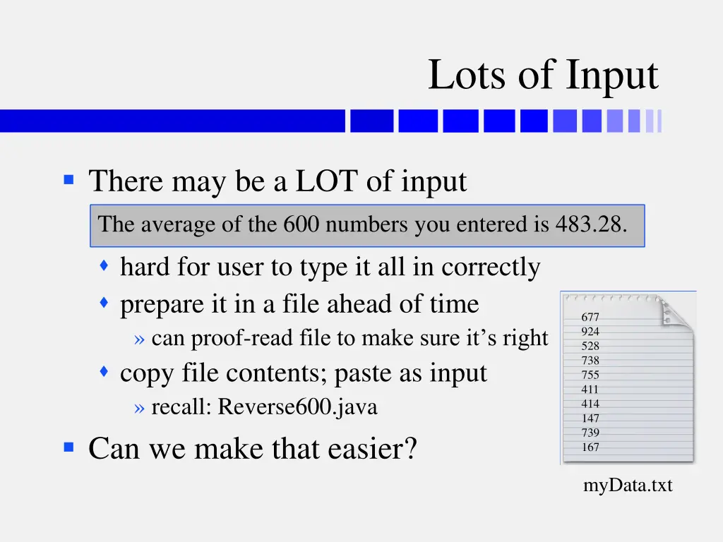 lots of input
