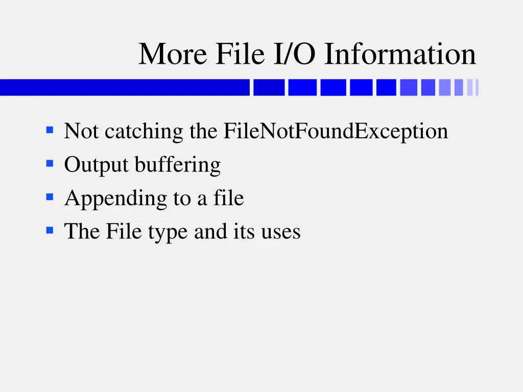 more file i o information