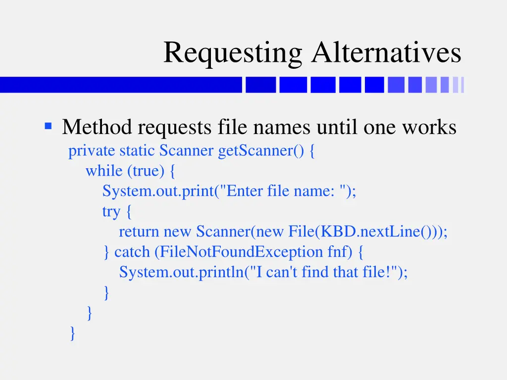 requesting alternatives