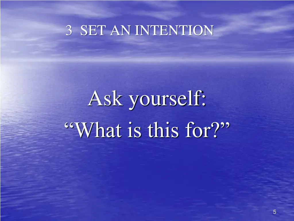 3 set an intention
