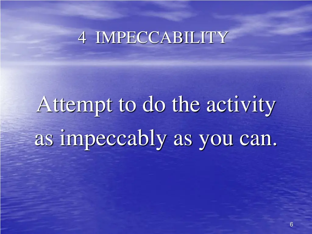 4 impeccability