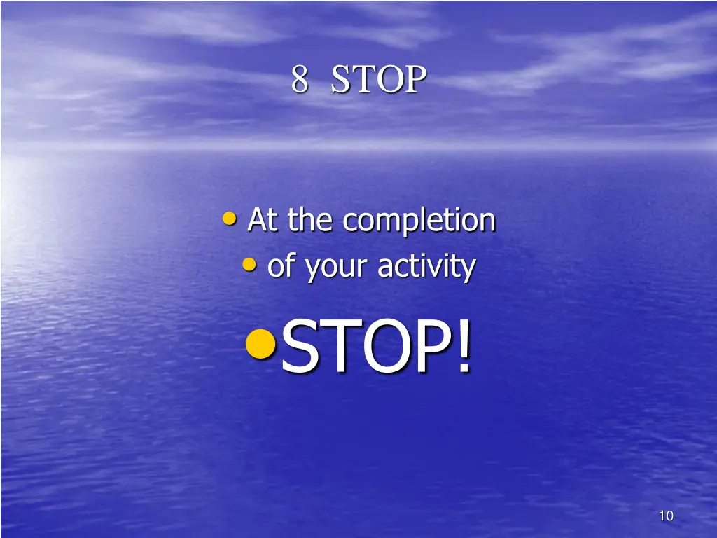 8 stop