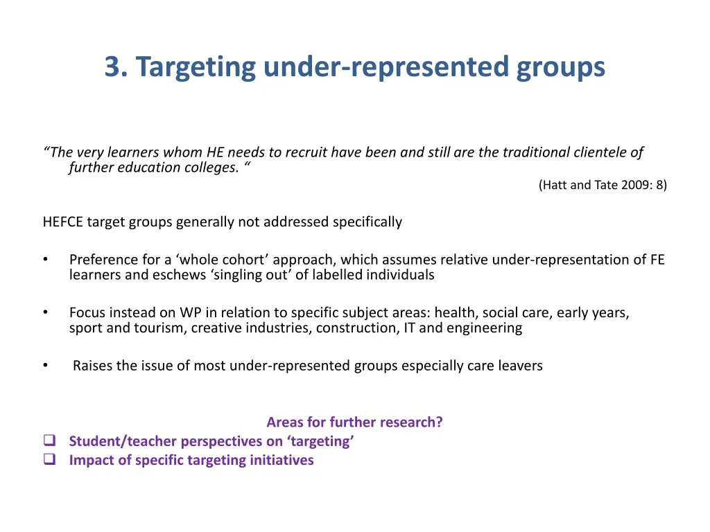 3 targeting under represented groups