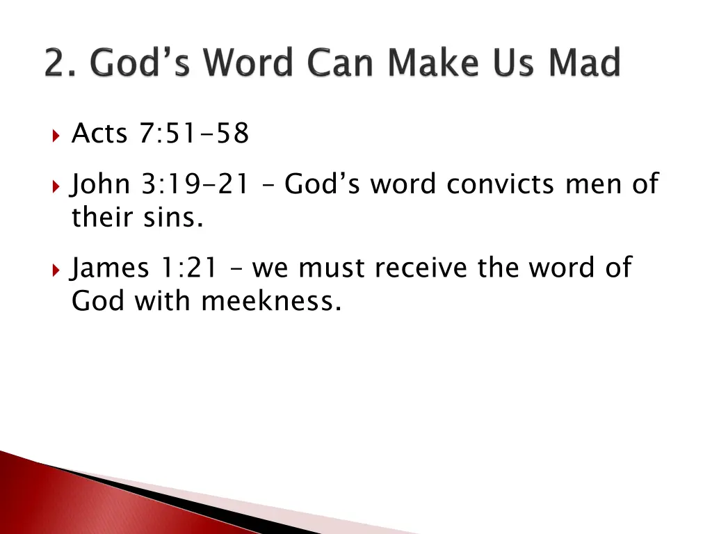 acts 7 51 58 john 3 19 21 god s word convicts