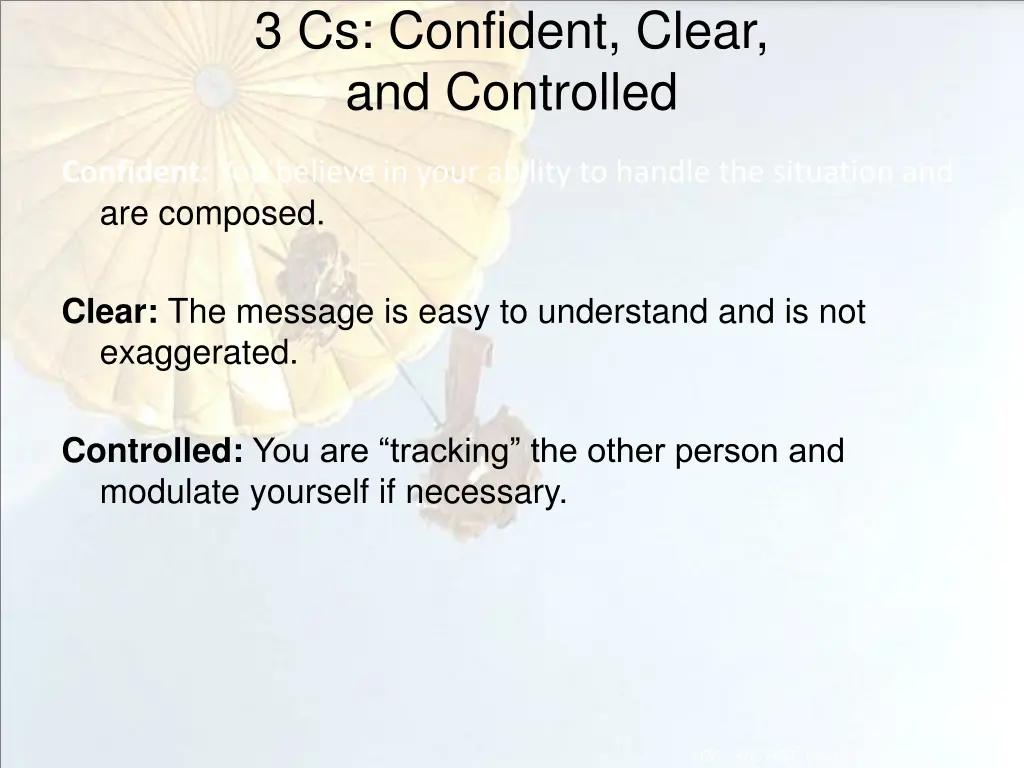 3 cs confident clear and controlled