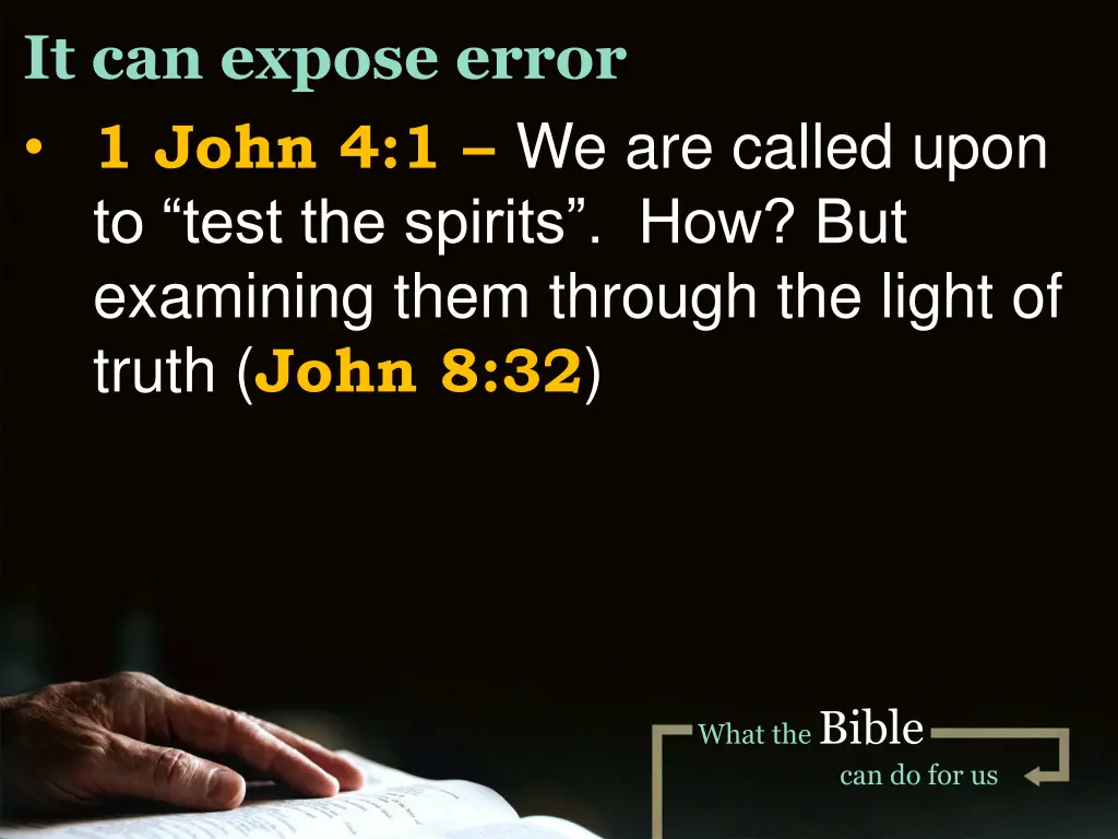 it can expose error 1 john 4 1 we are called upon