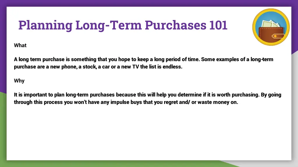 planning long term purchases 101