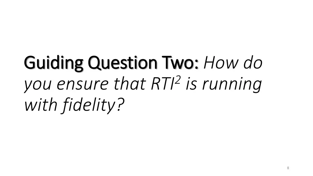 guiding guiding question two question
