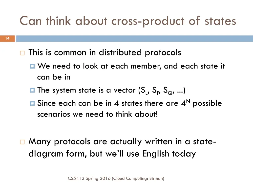 can think about cross product of states