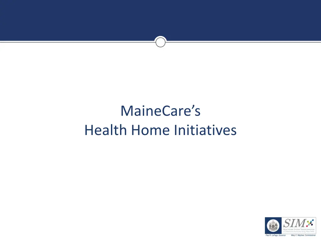 mainecare s health home initiatives