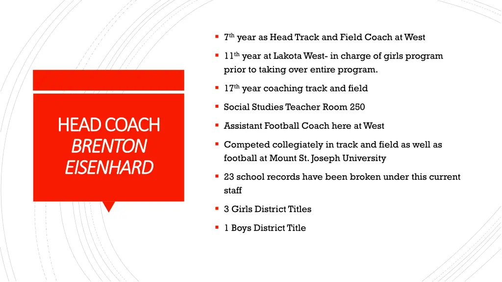 7 th year as head track and field coach at west