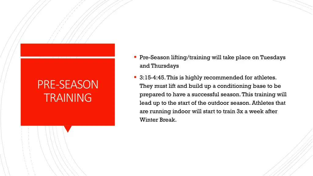 pre season lifting training will take place