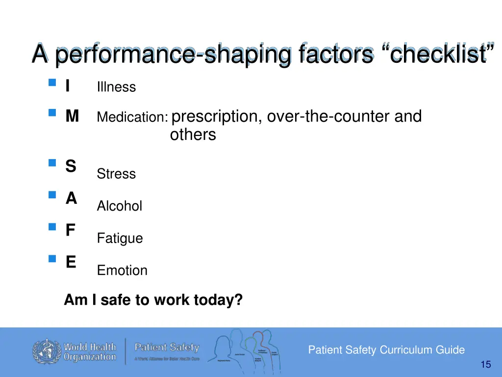 a performance shaping factors checklist i illness